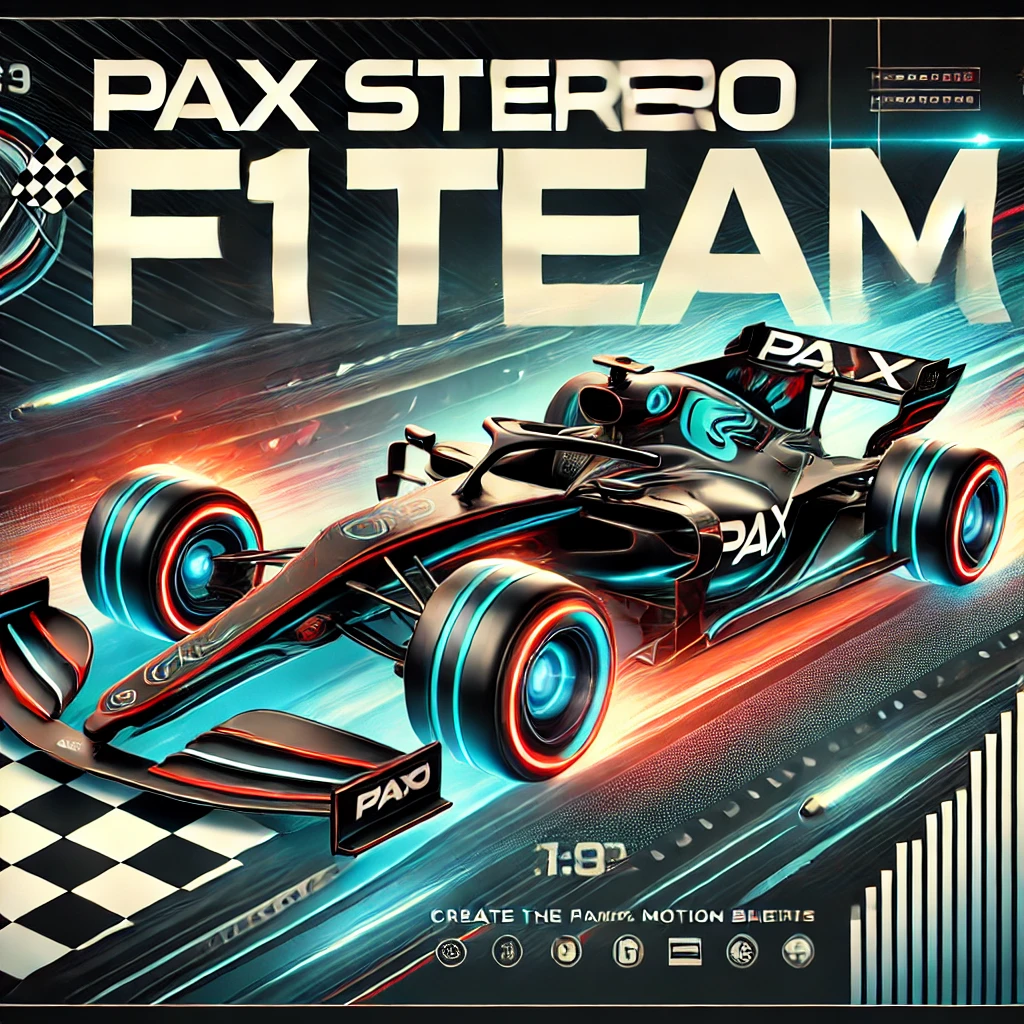 Announcing the Pax Stereo F1 Team: Where Speed Meets Innovation!